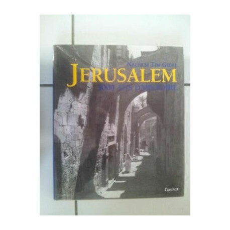 Gerusalemme 3000 Ans Storia edizione Originale Base 260 Pag