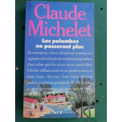 Des Grives Aux Loups Tome 2 : les Palombes Ne Passeront Plus