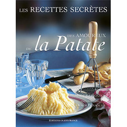 Les recettes secrètes des amoureux de la patate