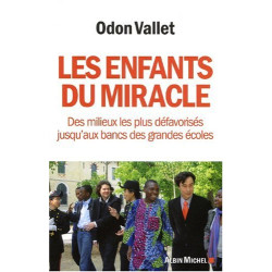 Les enfants du miracle : Des milieux les plus défavorisés...