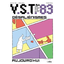 V.S.T. N° 83 : Le désialiénisme aujourd'hui