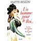Un Homme pour le Roi... Le Jeu de l'Amour et de la Mort T1