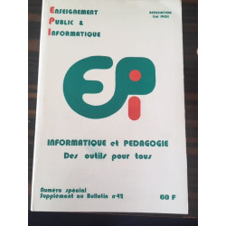 INFORMATIQUE ET PEDAGOGIQUE - Des outils pour tous - numéro...