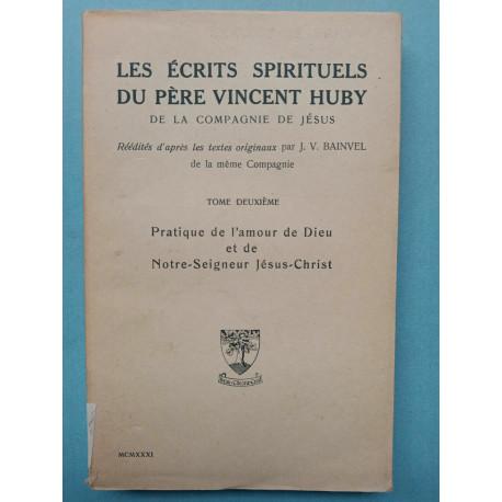 Les écrits spirituels du Père tome deuxième