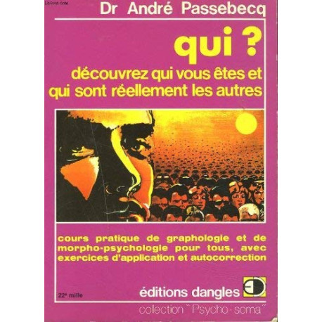 QUI ? DECOUVREZ QUI VOUS ETES ET QUI SONT REELLEMENT LES AUTRES....