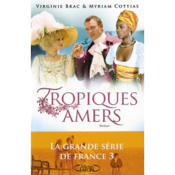 Tropiques amers grande serie