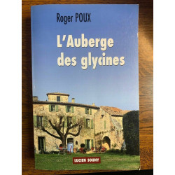 Roger poux L'Auberge des glycines Lucien souny