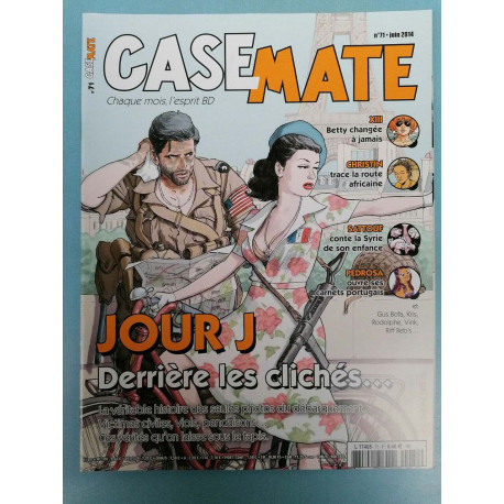 Casemate 71 Jour J Derrière les clichés juin 2014