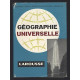 GEOGRAPHIE UNIVERSELLE LAROUSSE Tome 3 Seul