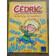 cédric Un héros qui te ressemble