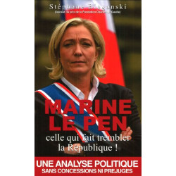 Marine Le Pen celle qui fait trembler la République