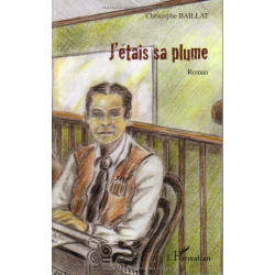 J'étais sa plume