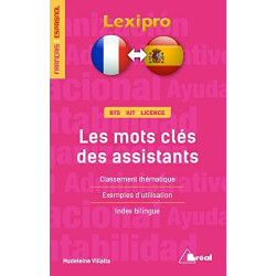Les mots clés des assistants - (français/espagnol): BTS IUT Licence