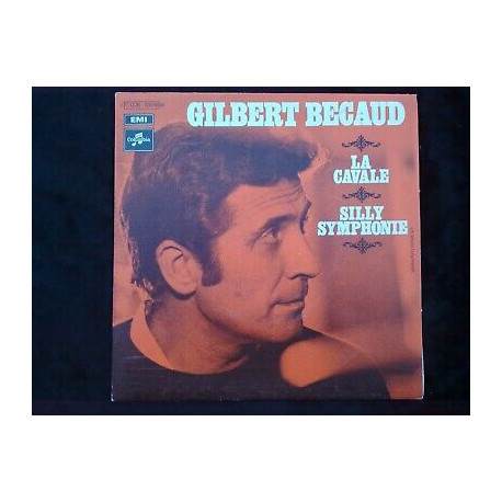 Gilbert bécaud La cavale-Silly symphonie 45t Columbia-EMI 2C 006-10616