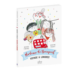 Madame de Beaupoil voyage à Londres