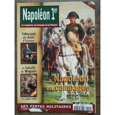 Napoléon 1er n2 mai juin 2000 Napoléon en campagne
