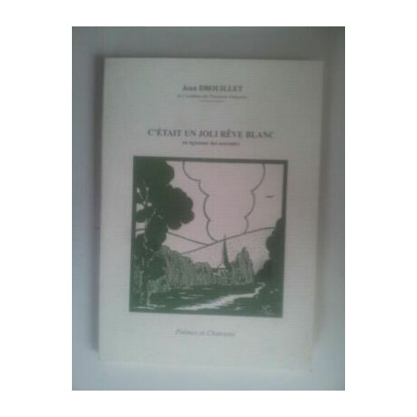 C ' Era un Hermoso Ensueño Blanco Poemas y Chansons