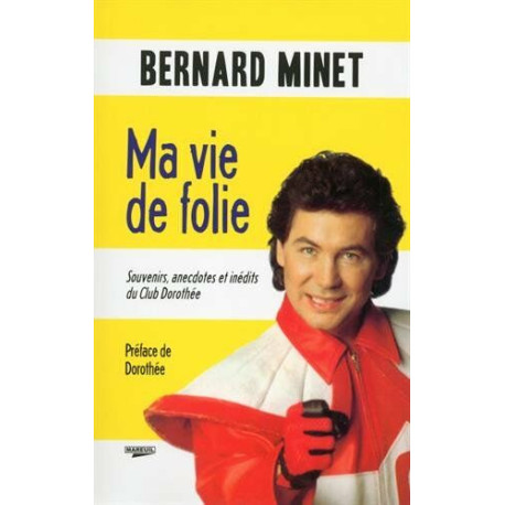 MA VIE DE FOLIE