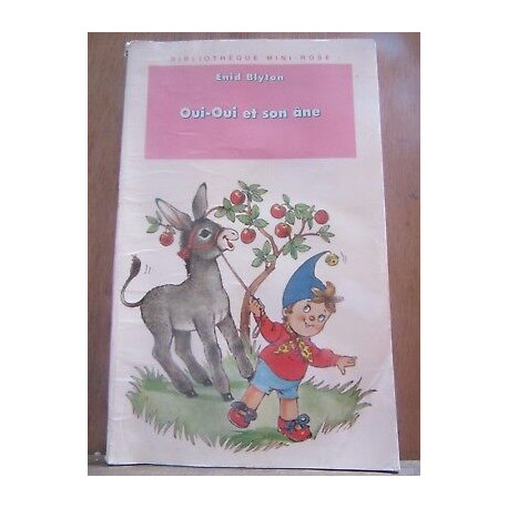 oui oui et son âne Bibliothèque rose