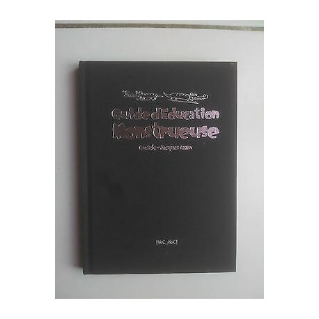 Jacques Azam Guide d'éducation monstrueuse