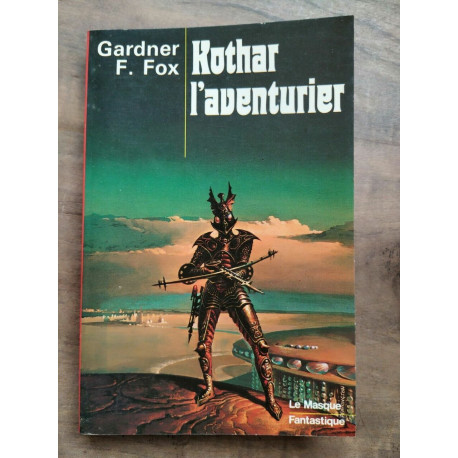 Gardner f Fox Kothar L'aventurier Le Masque fantastique