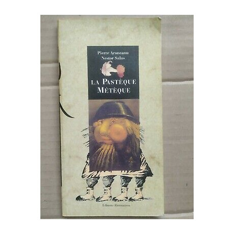 Pierre Aronéanu et Nestor Salas La Pastèque métèqueéditions