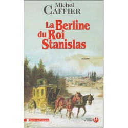 La Berline Du Roi Stanislas
