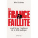 La France en faillite : La vérité sur l'explosion de la dette publique