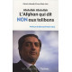 Abdullah Abdullah : L'Afghan qui dit non aux talibans