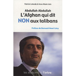 Abdullah Abdullah : L'Afghan qui dit non aux talibans