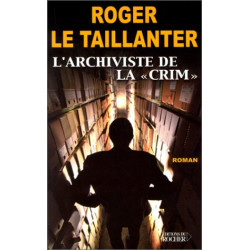 L'archiviste de la "crim"