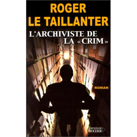 L'archiviste de la "crim"