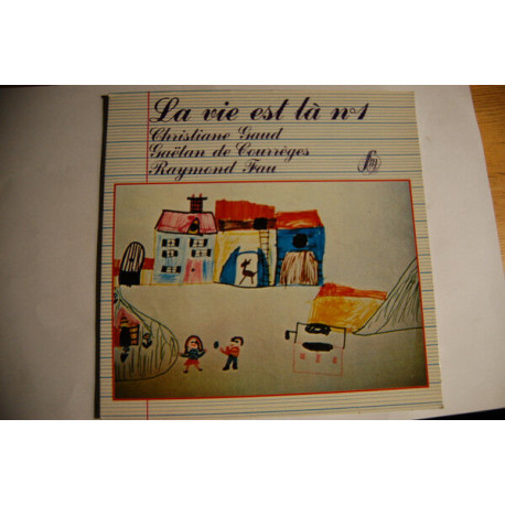 La Vie Est Là n°1