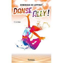 Danse Ally T02: Le Stage