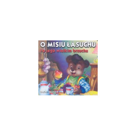 O misiu lasuchu i o jego wielkim brzuchu