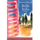 Bella Italia : La douceur de vivre en Italie