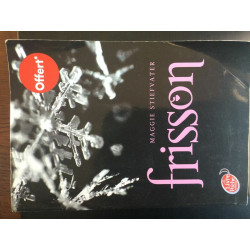 m stiefvater frisson Le livre de poche