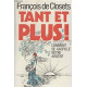 TANT ET PLUS - COMMENT SE GASPILLE NOTRE ARGENT