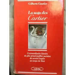 Gilberte gautier La saga des cartier