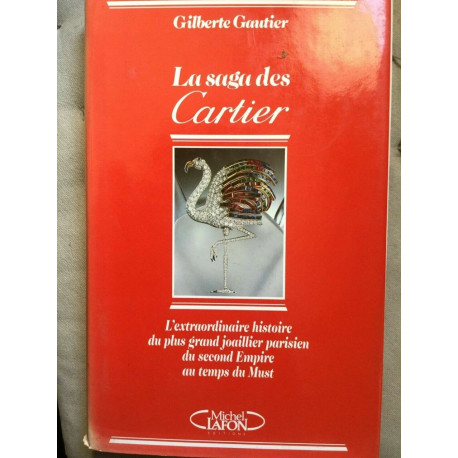 Gilberte gautier La saga des cartier