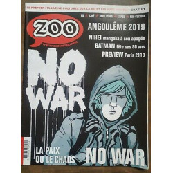 Zoo Nº 69 No War La paix ou le chaos janfév 2019