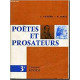 POETES ET PROSATEURS - 3E - CLASSIQUES SUDEL