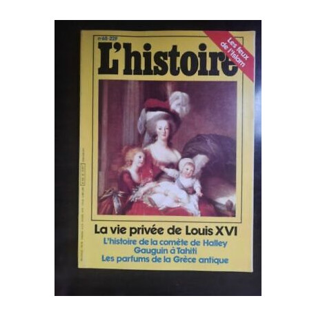 L'histoire Nº 65 La vie privée de Louis XVI mars 1984
