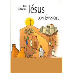 Jésus et son évangile