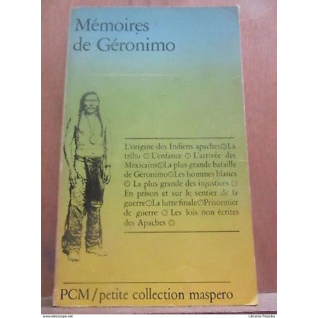 Mémoires de Géronimo/ Petite Collection Maspéro