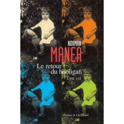 Le retour du hooligan- une vie