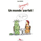 Un monde (presque) parfait (NED)