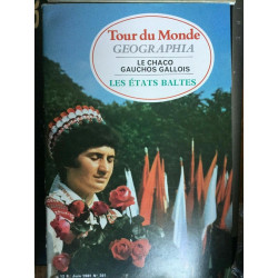 Tour du Monde geographia Juin 1981 N 261 Le chaco Gauchos Gallois
