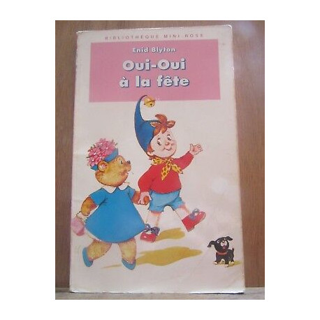 oui oui à la fête Bibliothèque rose