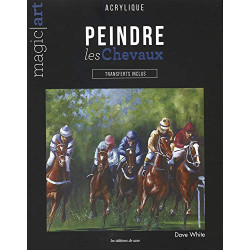Peindre les chevaux : Acrylique